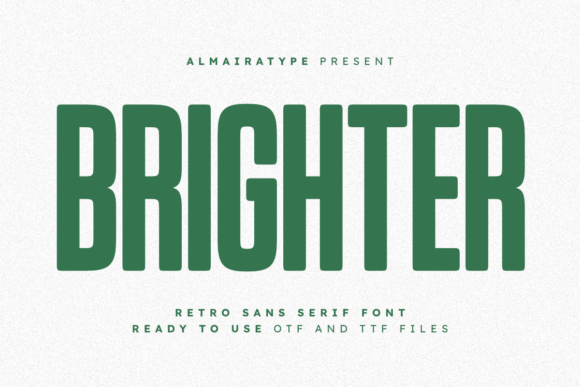 Brighter: A Retro Sans Serif for Modern Creators