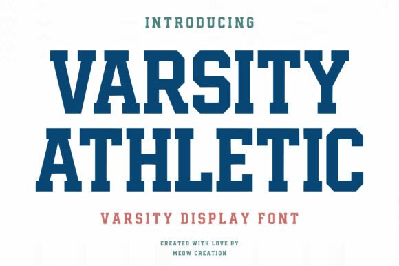 Varsity Athletic: A Font That Brings Team Spirit to Your Brand